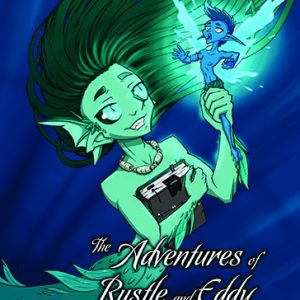 THE ADVENTURES OF RUSTLE AND EDDY