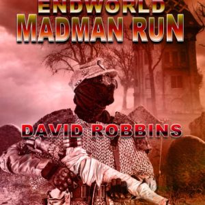 ENDWORLD: MADMAN RUN